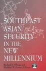 Image for Southeast Asian security in the new millennium