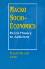 Image for Macro socio-economics: from theory to activism