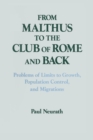 Image for From Malthus to the Club of Rome and back: problems of limits to growth, population control and migrations