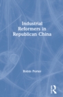 Image for Industrial reformers in Republican China