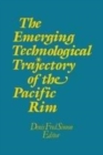 Image for The emerging technological trajectory of the Pacific Basin