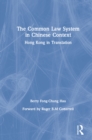 Image for The Common Law System in Chinese Context