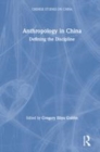 Image for Anthropology in China  : defining the discipline