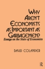 Image for Why aren&#39;t economists as important as garbagemen?