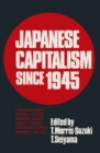 Image for Japanese capitalism since 1945: critical perspectives