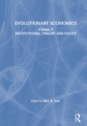 Image for Evolutionary Economics. Volume II Institutional Theory and Policy