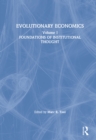 Image for Evolutionary Economics. Volume I Foundations of Institutional Thought : Volume I,