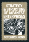 Image for Strategy and structure of Japanese enterprises.