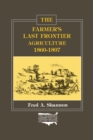 Image for Farmer&#39;s Last Frontier: Agriculture, 1860-97: Agriculture, 1860-97