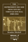 Image for The Depression Decade: From New Era Through New Deal, 1929-41: From New Era Through New Deal, 1929-41