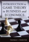 Image for Introduction to Game Theory in Business and Economics