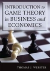 Image for Introduction to Game Theory in Business and Economics