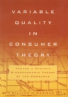 Image for Variable quality in consumer theory: towards a dynamic microeconomic theory of the consumer