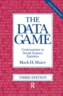 Image for The data game: controversies in social science statistics