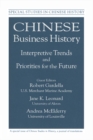 Image for Chinese Business History: Interpretive Trends and Priorities for the Future: Interpretive Trends and Priorities for the Future