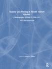 Image for Slavery and Slaving in World History: A Bibliography, 1900-91: v. 1: A Bibliography, 1900-91