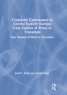 Image for Corporate governance in Central Eastern Europe: case studies of firms in transition