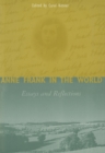Image for Anne Frank in the World: Essays and Reflections