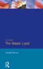 Image for T. S. Elliot&#39;s The waste land