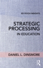 Image for Strategic Processing in Education