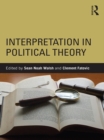 Image for Interpretation in Political Theory