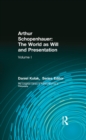 Image for Arthur Schopenhauer: The World as Will and Presentation: Volume I