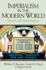 Image for Imperialism in the modern world: sources and interpretations