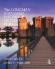 Image for The Longman standard history of medieval philosophy
