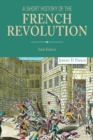 Image for A short history of the French Revolution