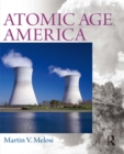 Image for Atomic age America