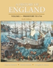 Image for A history of England.: (Prehistory to 1714) : Volume 1,