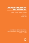 Image for Arabic military dictionary: English-Arabic, Arabic-English