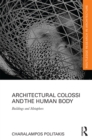 Image for Architectural Colossi and the Human Body: Buildings and Metaphors