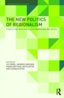 Image for The New Politics of Regionalism: Perspectives from Africa, Latin America and Asia-Pacific