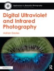 Image for Digital ultraviolet and infrared photography