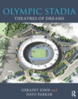 Image for Olympic stadia: theatres of dreams
