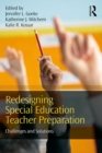Image for Redesigning special education teacher preparation: challenges and solutions