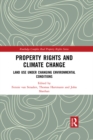 Image for Property rights and climate change: land-use under changing environmental conditions