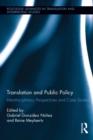 Image for Translation and public policy: interdisciplinary perspectives and case studies