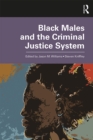 Image for Black males and the criminal justice system