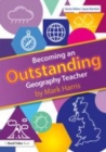 Image for Becoming an outstanding geography teacher
