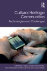 Image for Cultural heritage communities: technologies and challenges