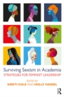 Image for Surviving sexism in academia: strategies for feminist leadership