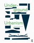 Image for Underground urbanism