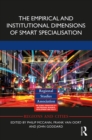 Image for The empirical and institutional dimensions of smart specialisation