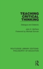 Image for Teaching critical thinking: dialogue and dialectic