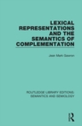 Image for Lexical representations and the semantics of complementation
