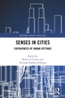 Image for Senses in cities: experiences of urban settings : 234