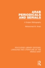Image for Arab periodicals and serials: a subject bibliography