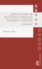 Image for China&#39;s use of military force in foreign affairs: the dragon strikes